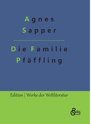 Die Familie Pfäffling (German Edition)