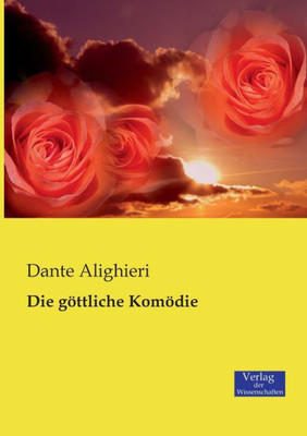 Die Göttliche Komödie (German Edition)