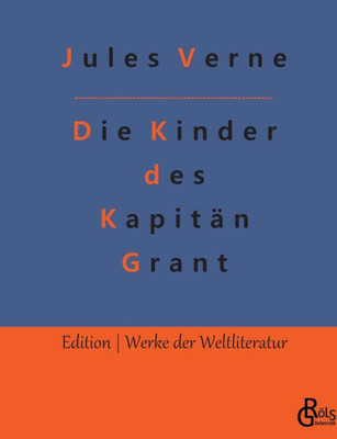 Die Kinder Des Kapitän Grant (German Edition)
