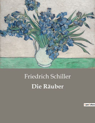Die Räuber (German Edition) Die Räuber (German Edition)