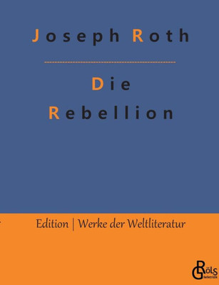 Die Rebellion (German Edition)