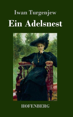 Ein Adelsnest (German Edition)