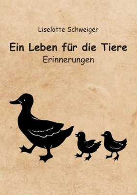 Ein Leben Für Die Tiere (German Edition)