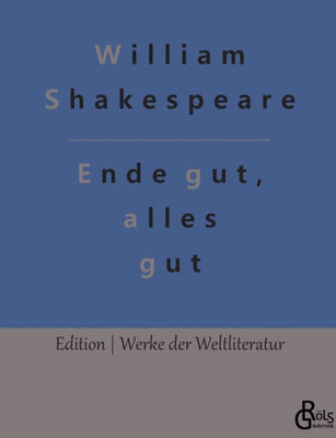 Ende Gut, Alles Gut (German Edition)