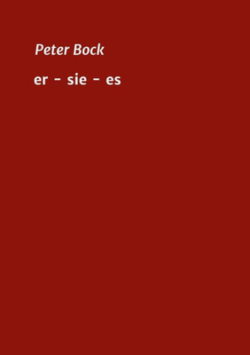 Er - Sie - Es (German Edition)