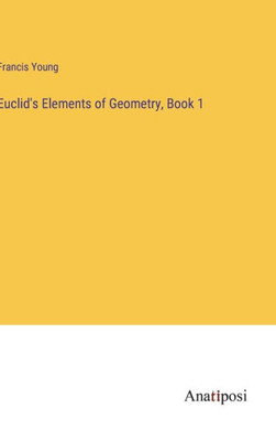Euclid's Elements Of Geometry, Book 1