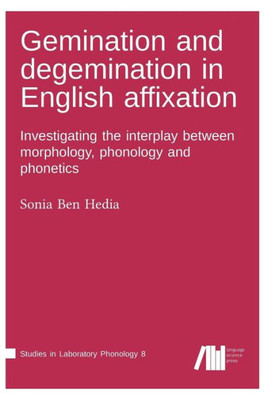 Gemination And Degemination In English Affixation