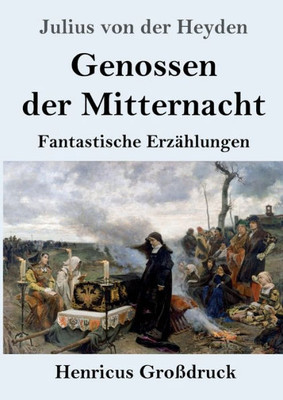 Genossen Der Mitternacht (Großdruck): Fantastische Erzählungen (German Edition)