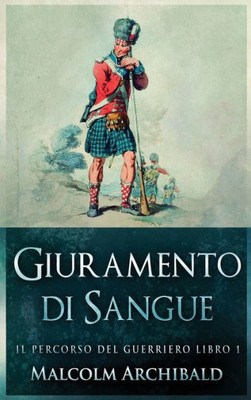 Giuramento Di Sangue (Il Percorso Del Guerriero) (Italian Edition)