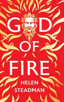 God Of Fire: Greek Myths A New Retelling (Aphrodite & Hephaestus)