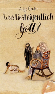 Was Liest Eigentlich Gott? (German Edition)