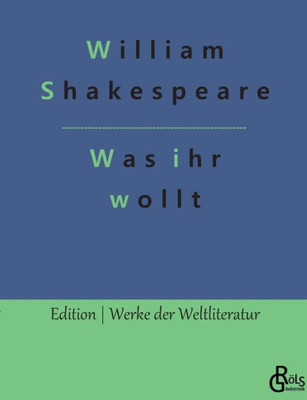 Was Ihr Wollt (German Edition)