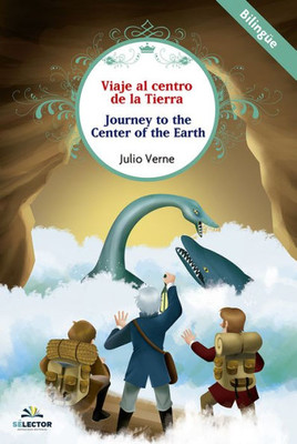 Viaje Al Centro De La Tierra (Spanish Edition)