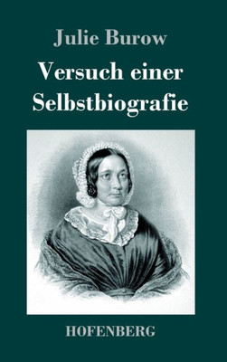 Versuch Einer Selbstbiografie (German Edition)