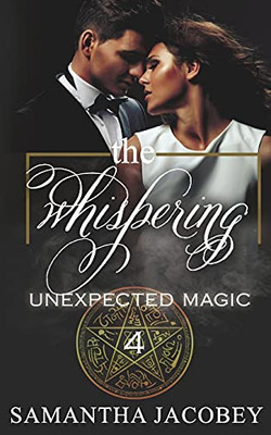 The Whispering (Unexpected Magic)