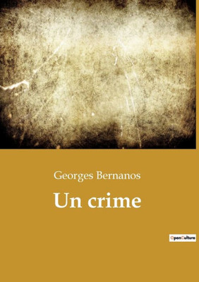 Un Crime (French Edition)