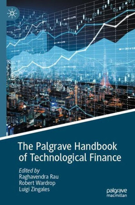 The Palgrave Handbook Of Technological Finance