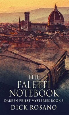 The Paletti Notebook (Darren Priest Mysteries)