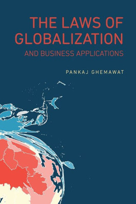 The Laws Of Globalization And Business Applications