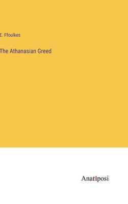 The Athanasian Greed