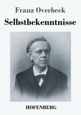 Selbstbekenntnisse (German Edition)