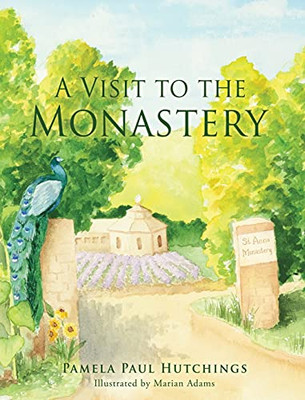 A Visit To The Monastery (Hardcover)