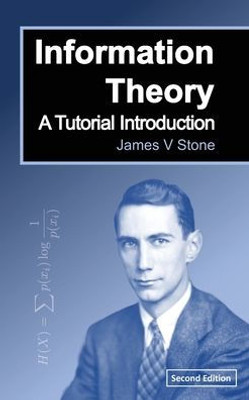 Information Theory: A Tutorial Introduction