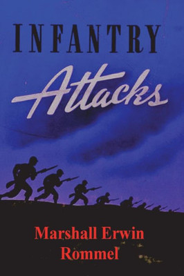 Infantry Attacks