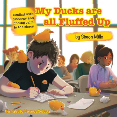 My Ducks Are All Fluffed Up: Dealing With Disarray And Finding Calm In The Chaos