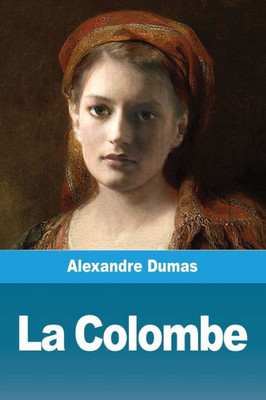 La Colombe (French Edition)