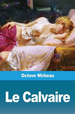 Le Calvaire (French Edition)