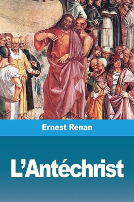 L'Antéchrist (French Edition)