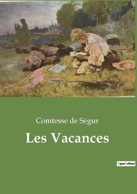 Les Vacances (French Edition)