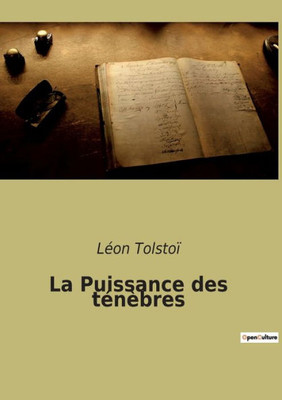 La Puissance Des Ténèbres (French Edition)