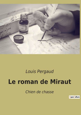 Le Roman De Miraut: Chien De Chasse (French Edition)