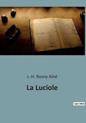 La Luciole (French Edition)