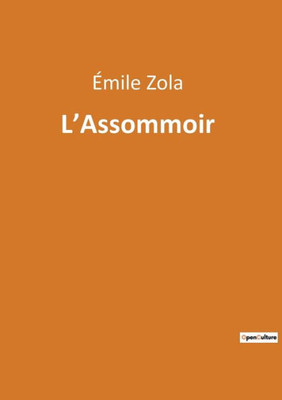 L'Assommoir (French Edition)