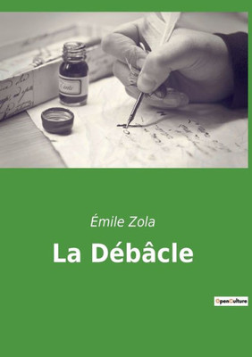 La Débâcle (French Edition)