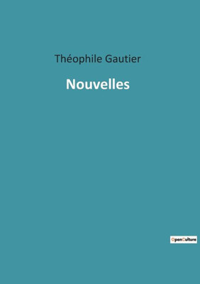 Nouvelles (French Edition)