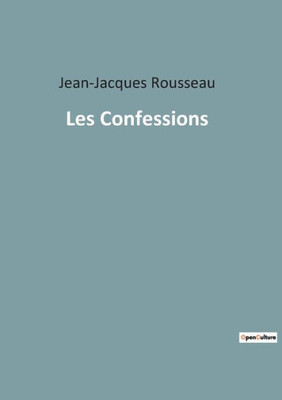 Les Confessions (French Edition)