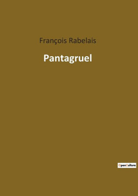 Pantagruel (French Edition)