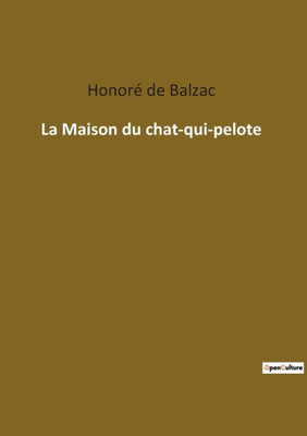 La Maison Du Chat-Qui-Pelote (French Edition)