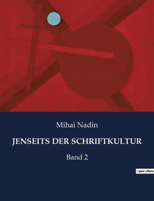 Jenseits Der Schriftkultur: Band 2 (German Edition)