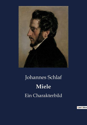 Miele: Ein Charakterbild (German Edition)