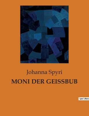 Moni Der Geissbub (German Edition)
