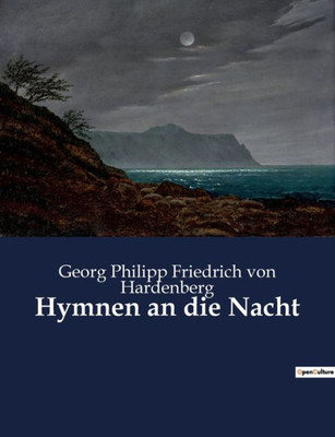 Hymnen An Die Nacht (German Edition)