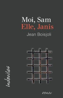 Moi, Sam. Elle, Janis (French Edition)