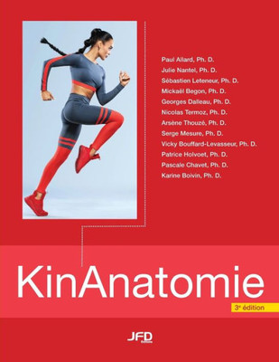 Kinanatomie - 3E Édition (French Edition)