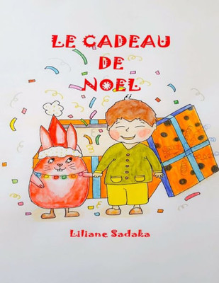 Le Cadeau De Noël (French Edition)