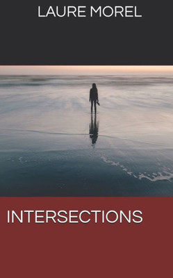Intersections (French Edition)